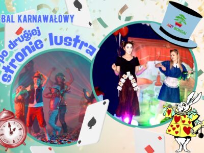 bal karnawałowy bal karnawałowy "Po drugiej stronie lustra'